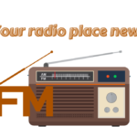 Unveiling the Pulse of Your Radio Place news: The Latest News and Trends